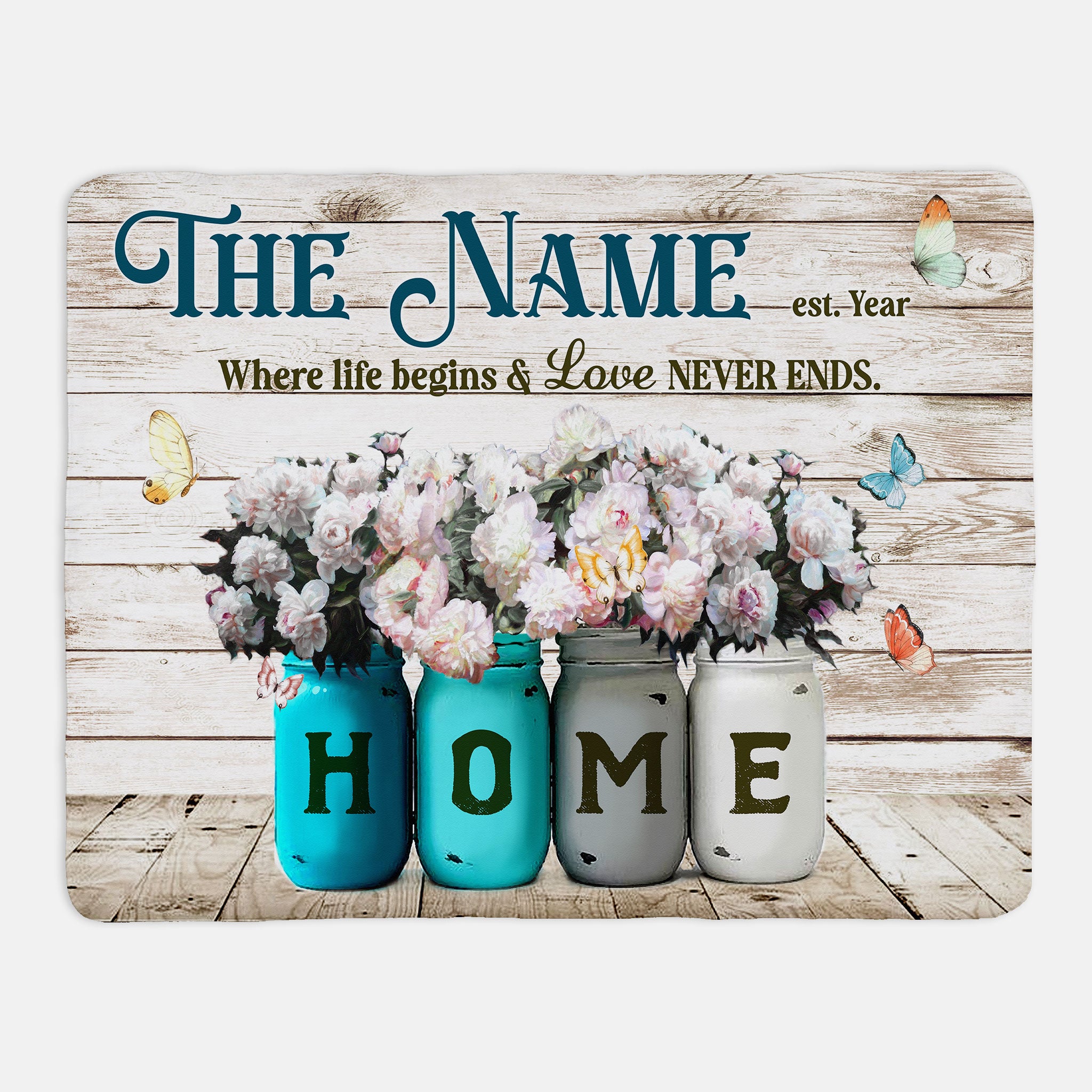 Custom Name Beautiful Flowers Home Where Life Begins And Love Never Ends MH2907