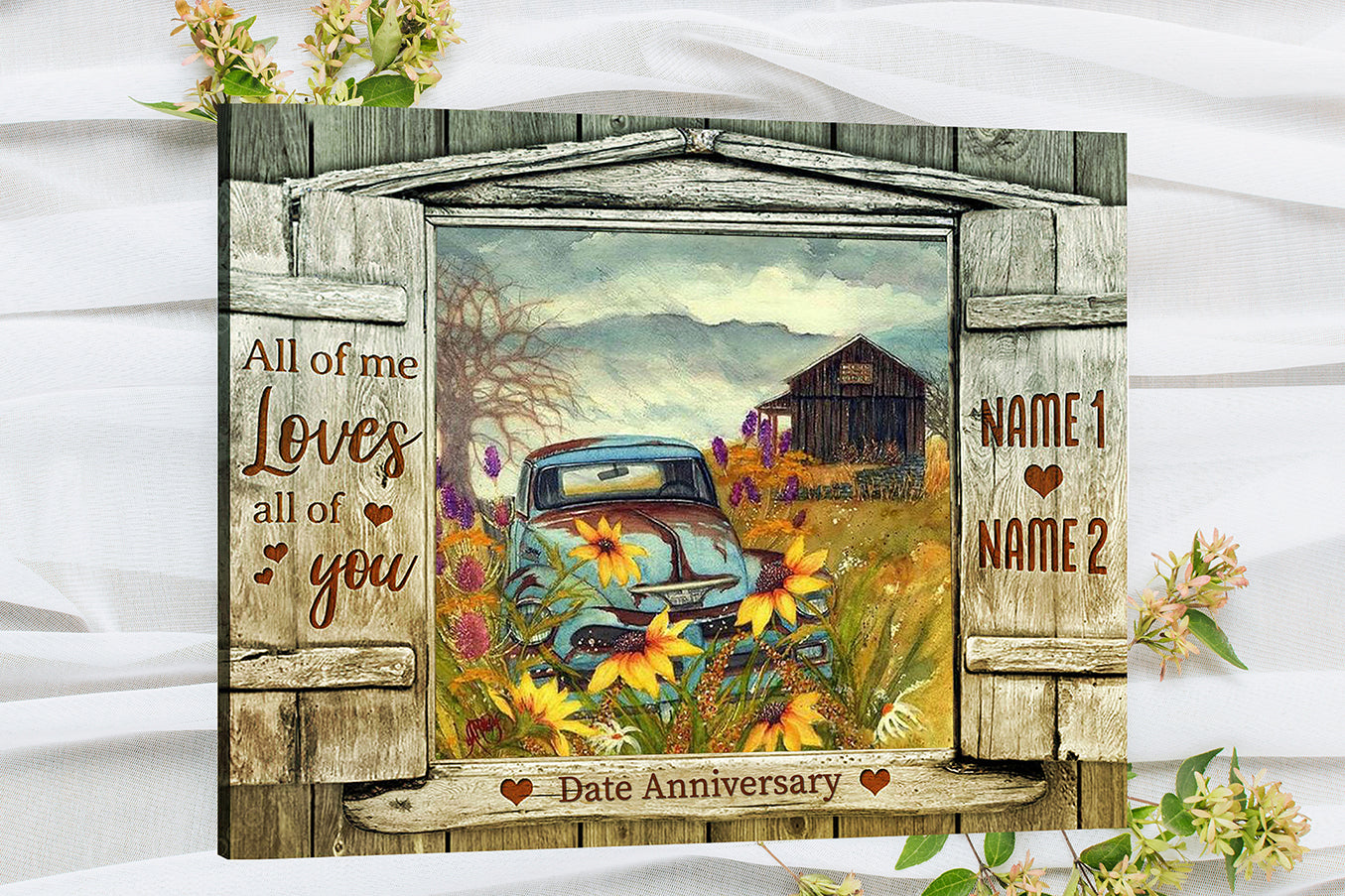 Custom Couple Names And Date With Rustic Pickup Truck All Of Me Loves All Of You