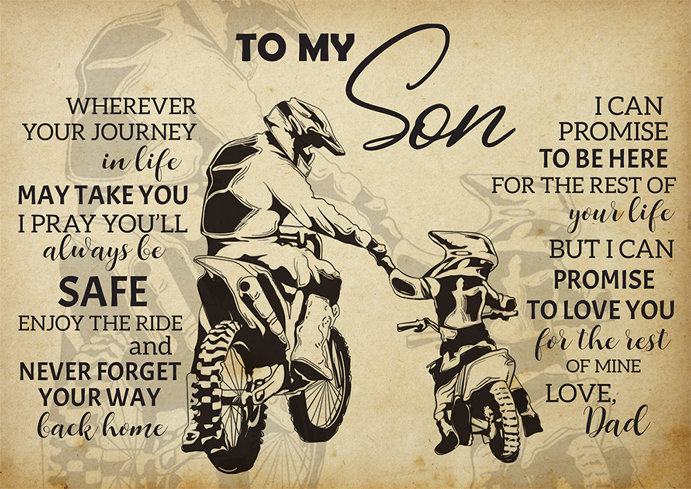 Dad To My Son I Pray You'll Always Be Safe Enjoy The Ride Biker