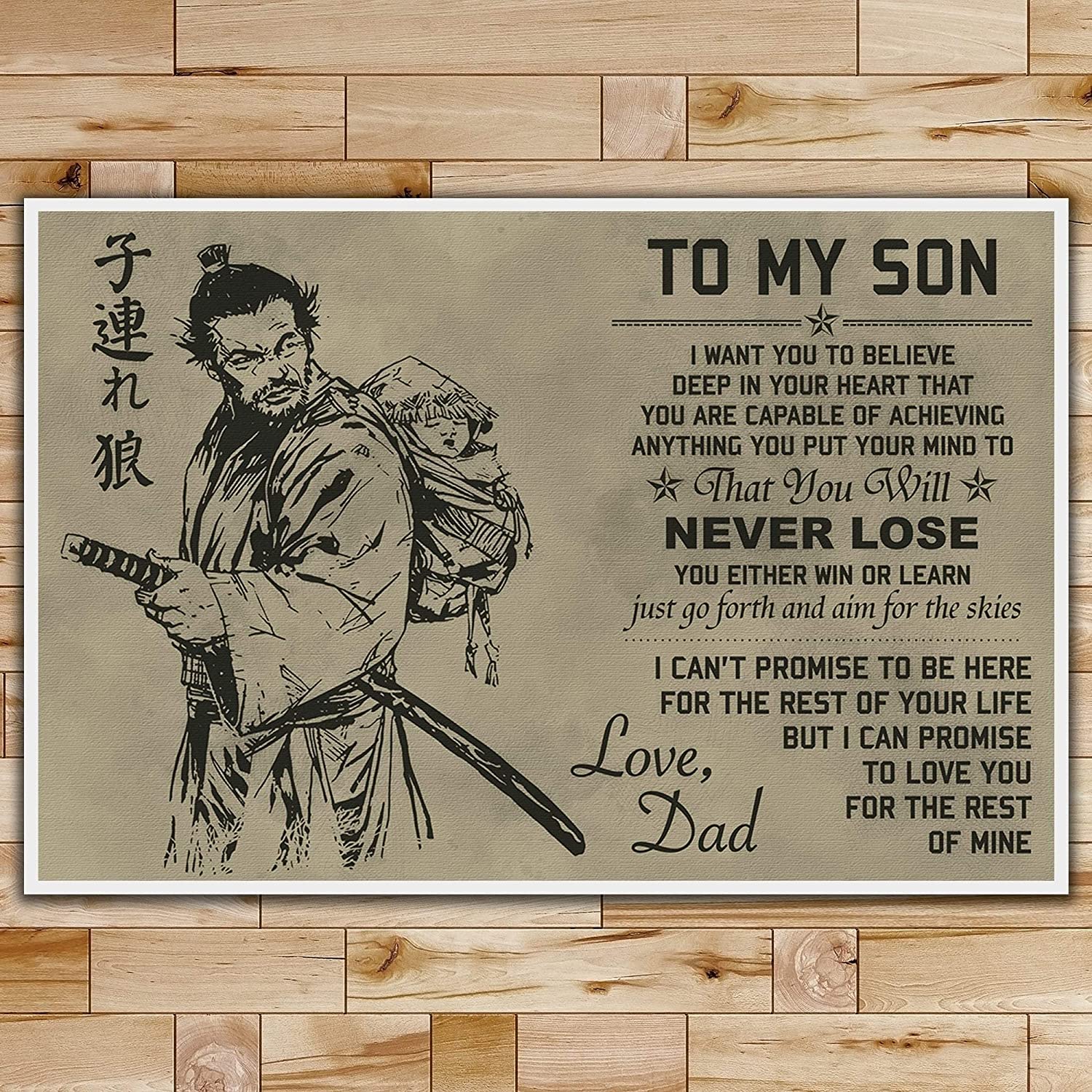 Dad To Son Samurai To My Son You Will Never Lose Samurai