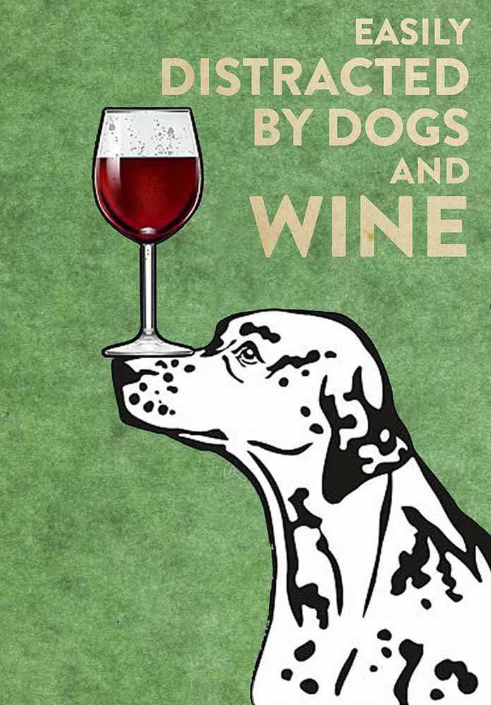 Dalmatian Easily Distracted By Dogs And Wine-TT2708