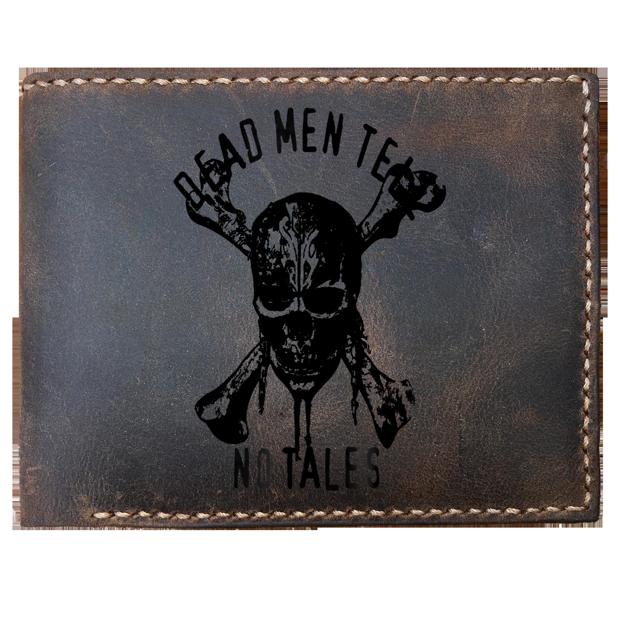 Skitongifts Funny Custom Laser Engraved Bifold Leather Wallet For Men, Dead Men Tell No Tales