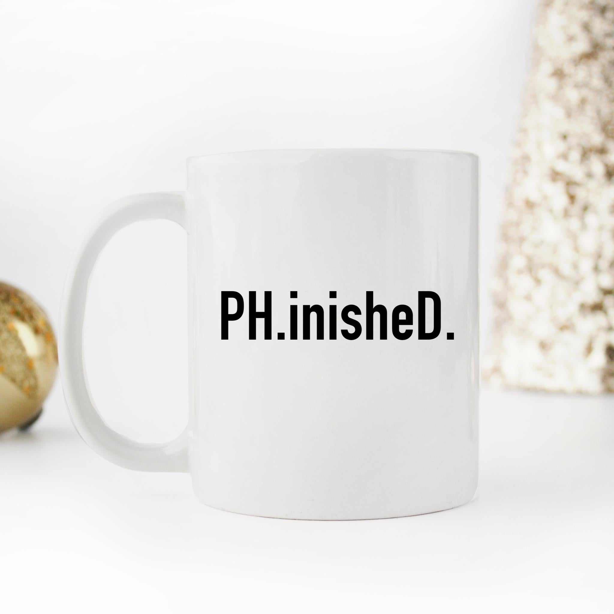 Skitongifts Funny Ceramic Novelty Coffee Mug Doctorate Ph.Inished. Funny Ph.D. Graduation R0RnPZL