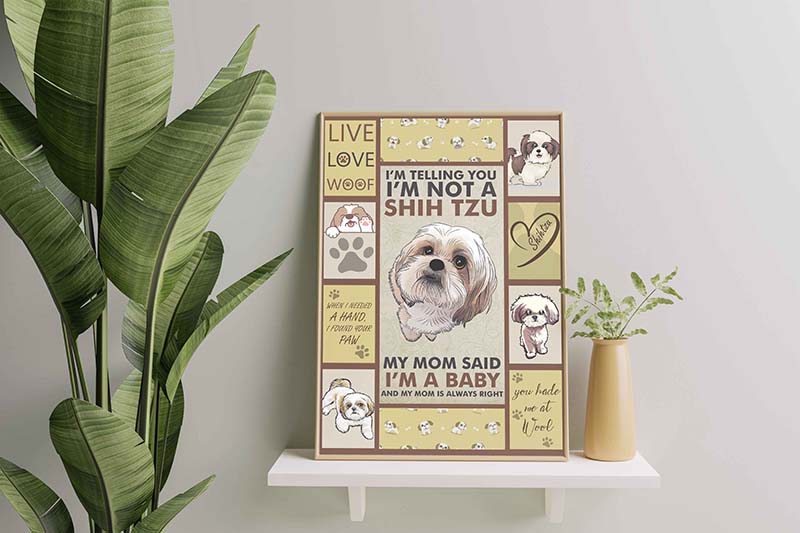 Dog Shih Tzu I'm Telling You I'm Not A Shih Tzu-TT2411