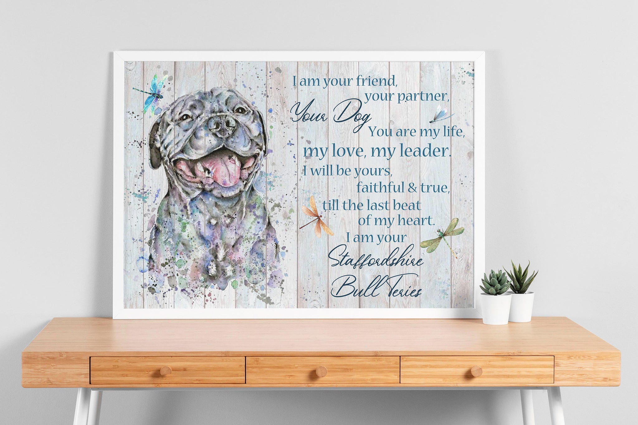 Dog Staffordshire I Am Your Friend