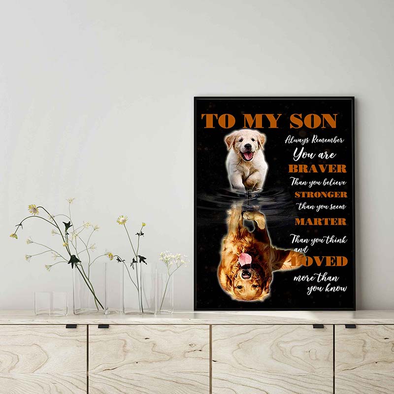 Skitongifts Wall Decoration, Home Decor, Decoration Room Dog To My Son Braver Stronger Smarter TT0403