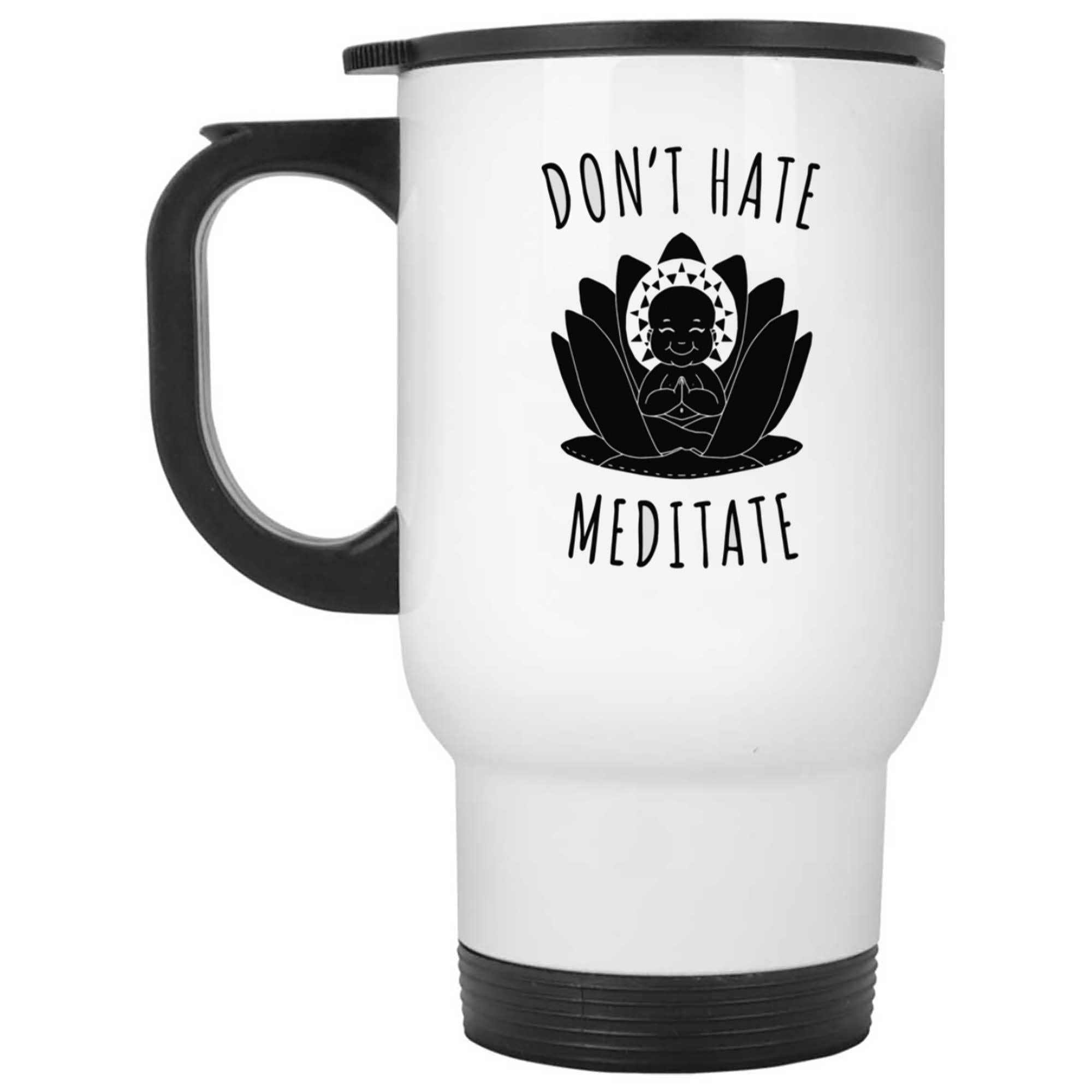 Skitongifts Funny Ceramic Novelty Coffee Mug Don't Hate Meditate svlTMDV