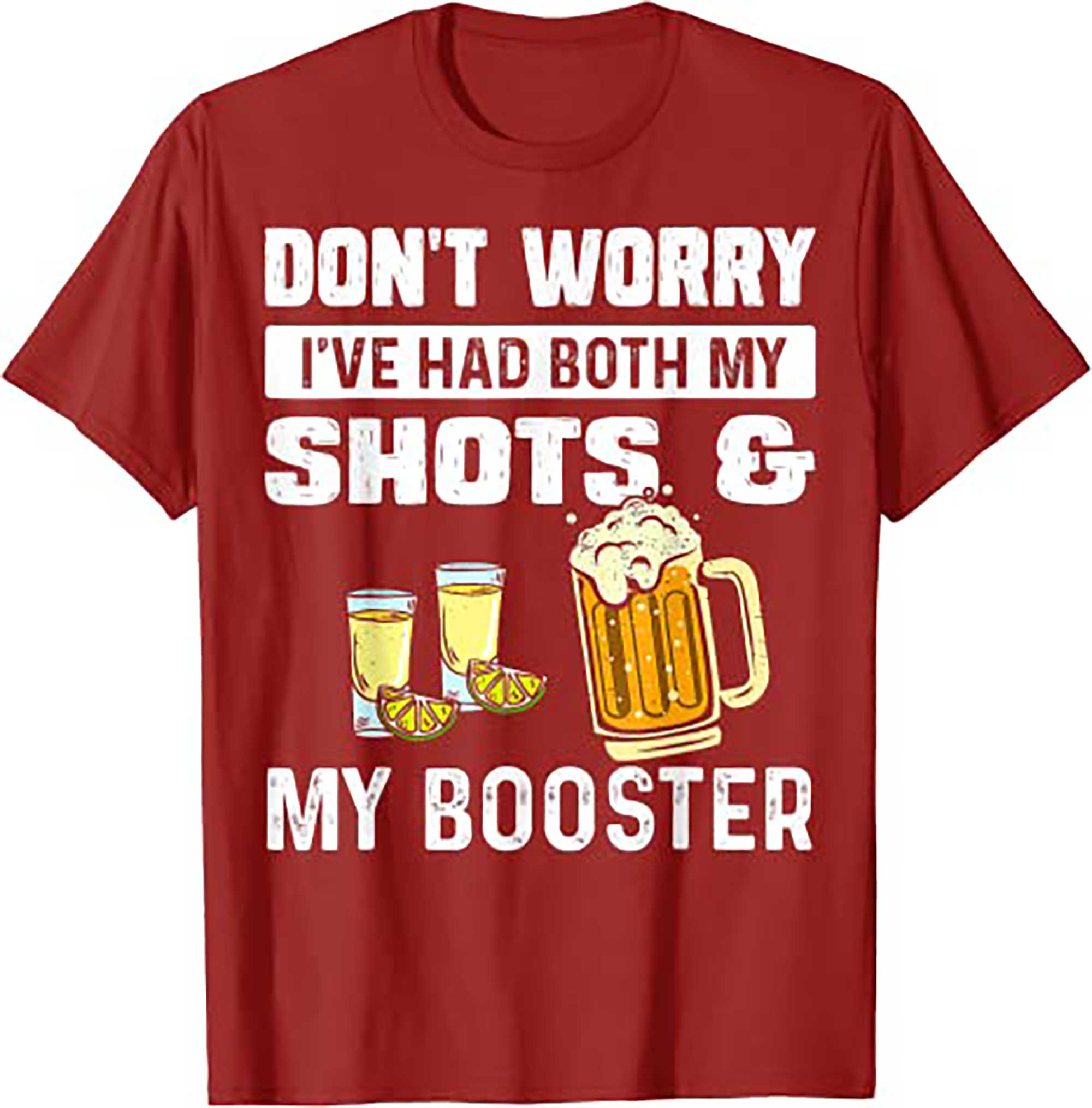 Skitongift Dont worry I Have had both my shots and booster Funny vaccine T Shirt