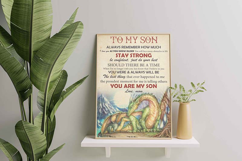 Dragon To My Son Always Remember How Much I Love You As You Grow Older-TT0611