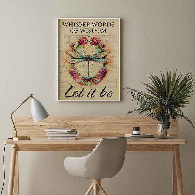Skitongifts Wall Decoration, Home Decor, Decoration Room Dragonfly, Whisper Words of Wisdom Let It Be-TT2203