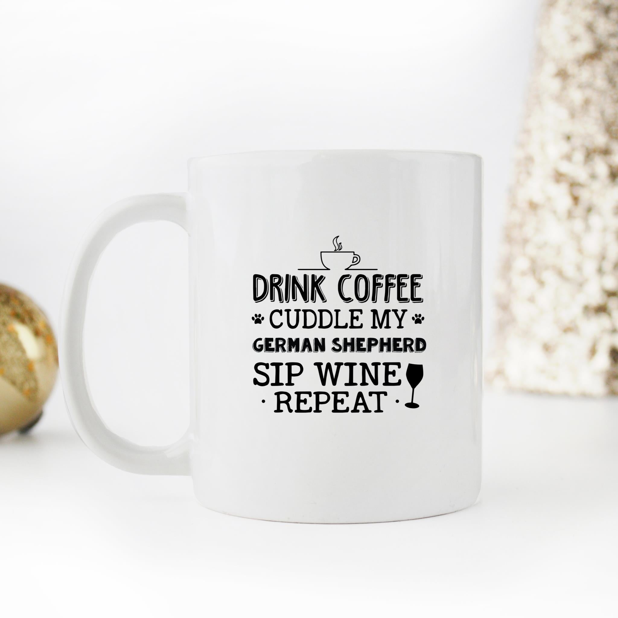 Skitongifts Funny Ceramic Novelty Coffee Mug Drink Coffee Cuddle My German Shepherd Sip Wine Repeat g6c08gB
