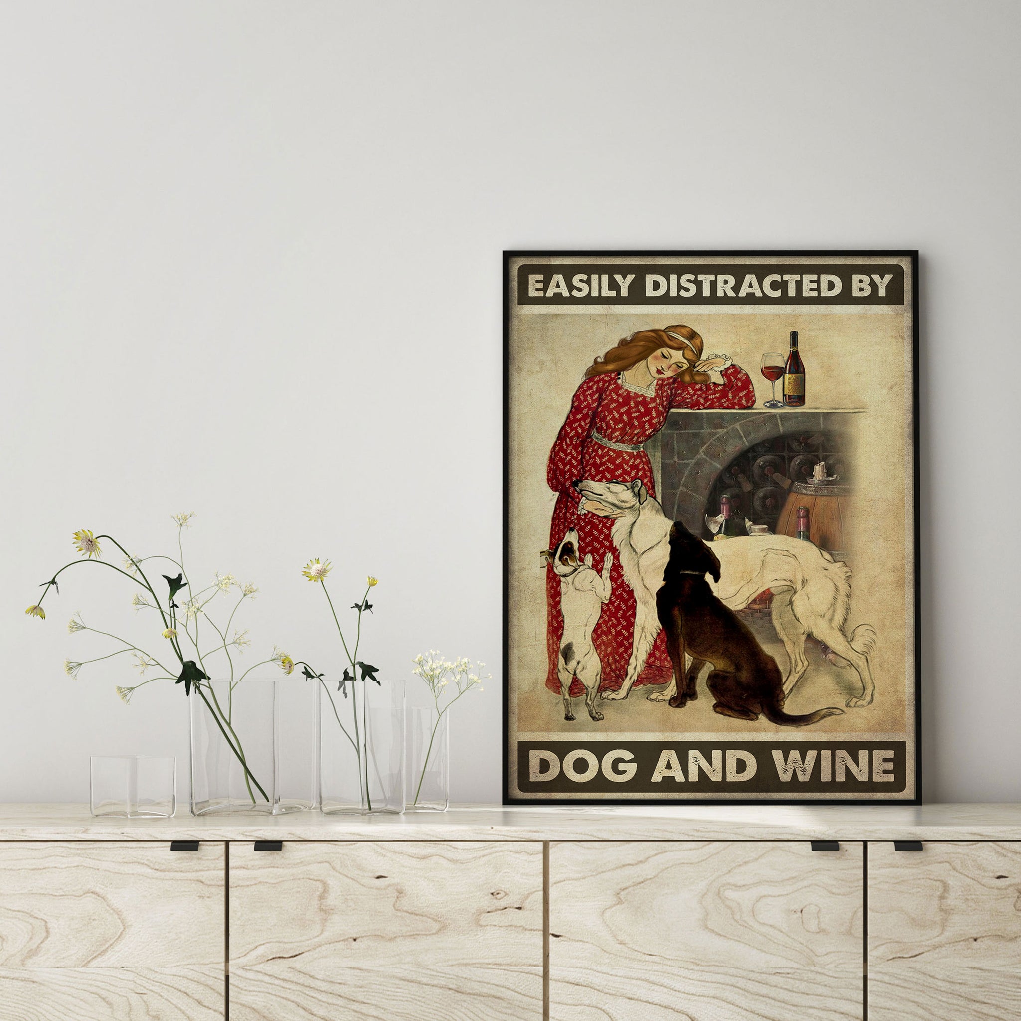 Easily Distracted By Dogs And Wine-MH3007
