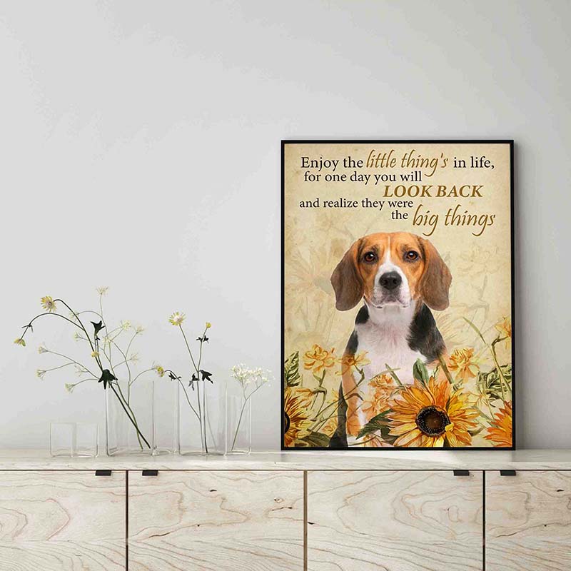 Enjoy the little thing_s in life, they were the big thing_s Beagle Dog-TT0604