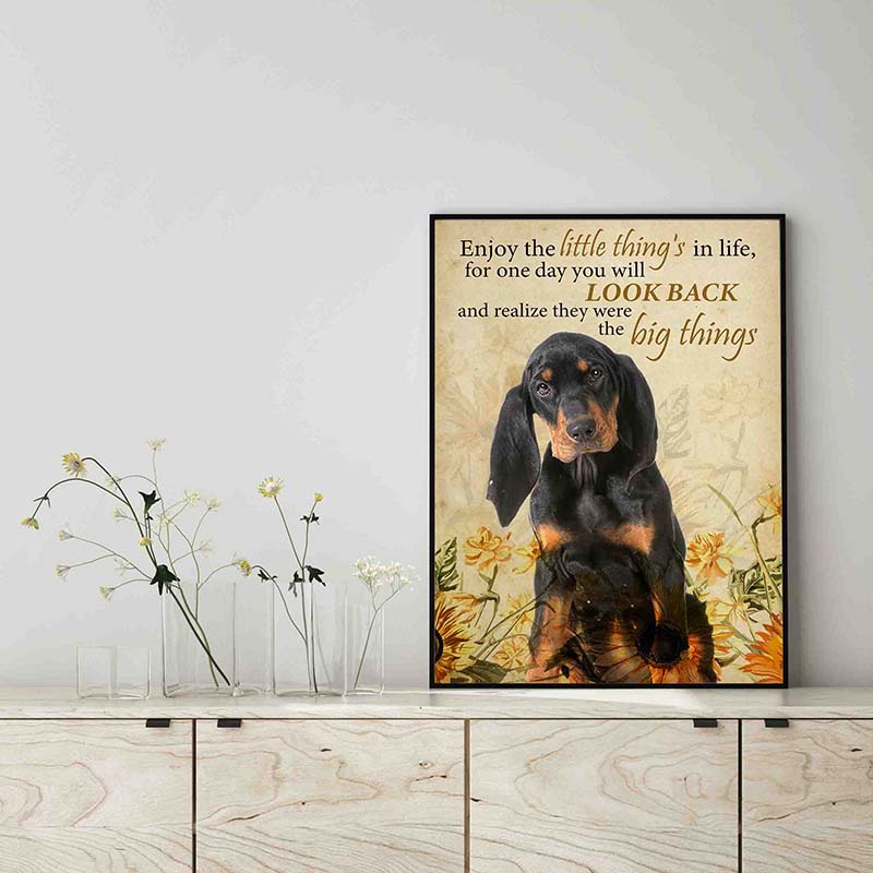 Enjoy the little thing_s in life, they were the big thing_s Coonhound Dog-TT0604