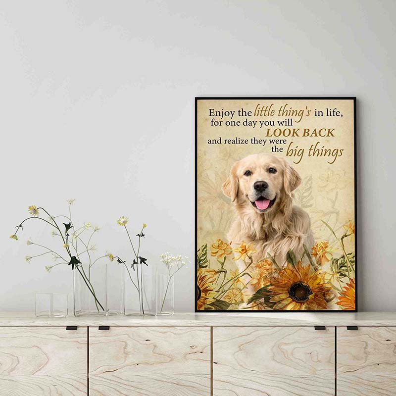 Enjoy the little thing_s in life, they were the big thing_s Golden Retriever Dog-TT0604