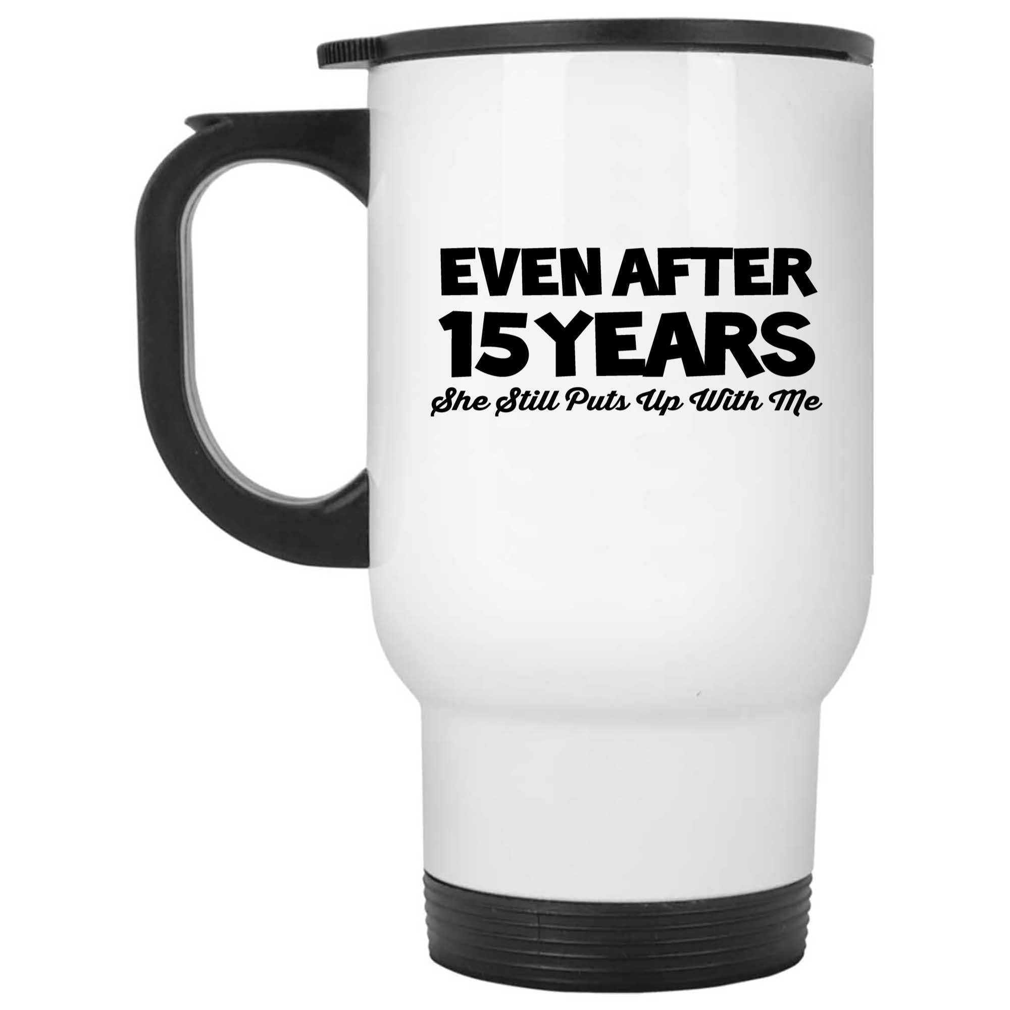 Skitongifts Funny Ceramic Novelty Coffee Mug Even After 15 Years. She Still Puts Up With Me gzNG8kd
