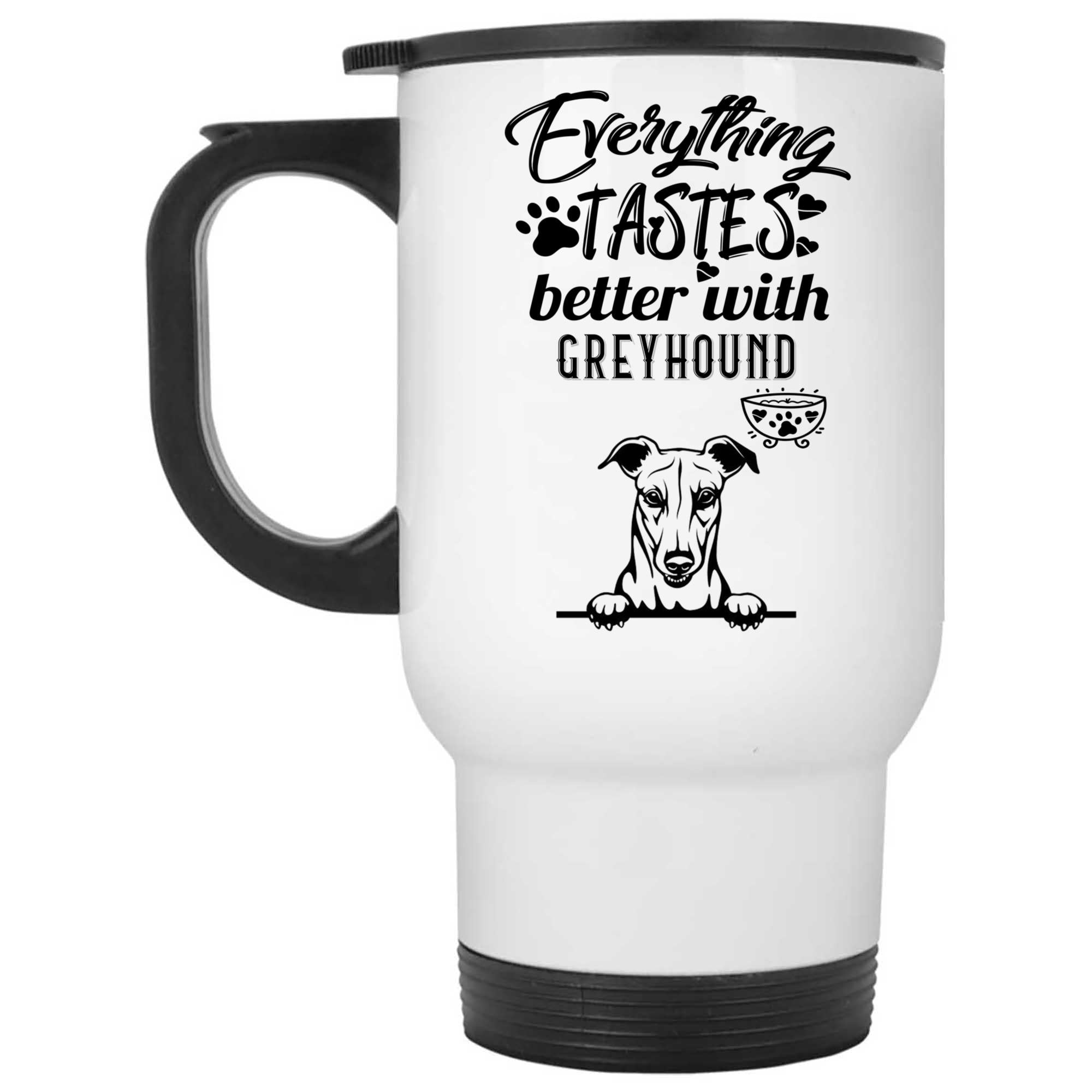 Skitongifts Coffee Mug Funny Ceramic Novelty Everything Tastes Better With Greyhound B0gP4Ih