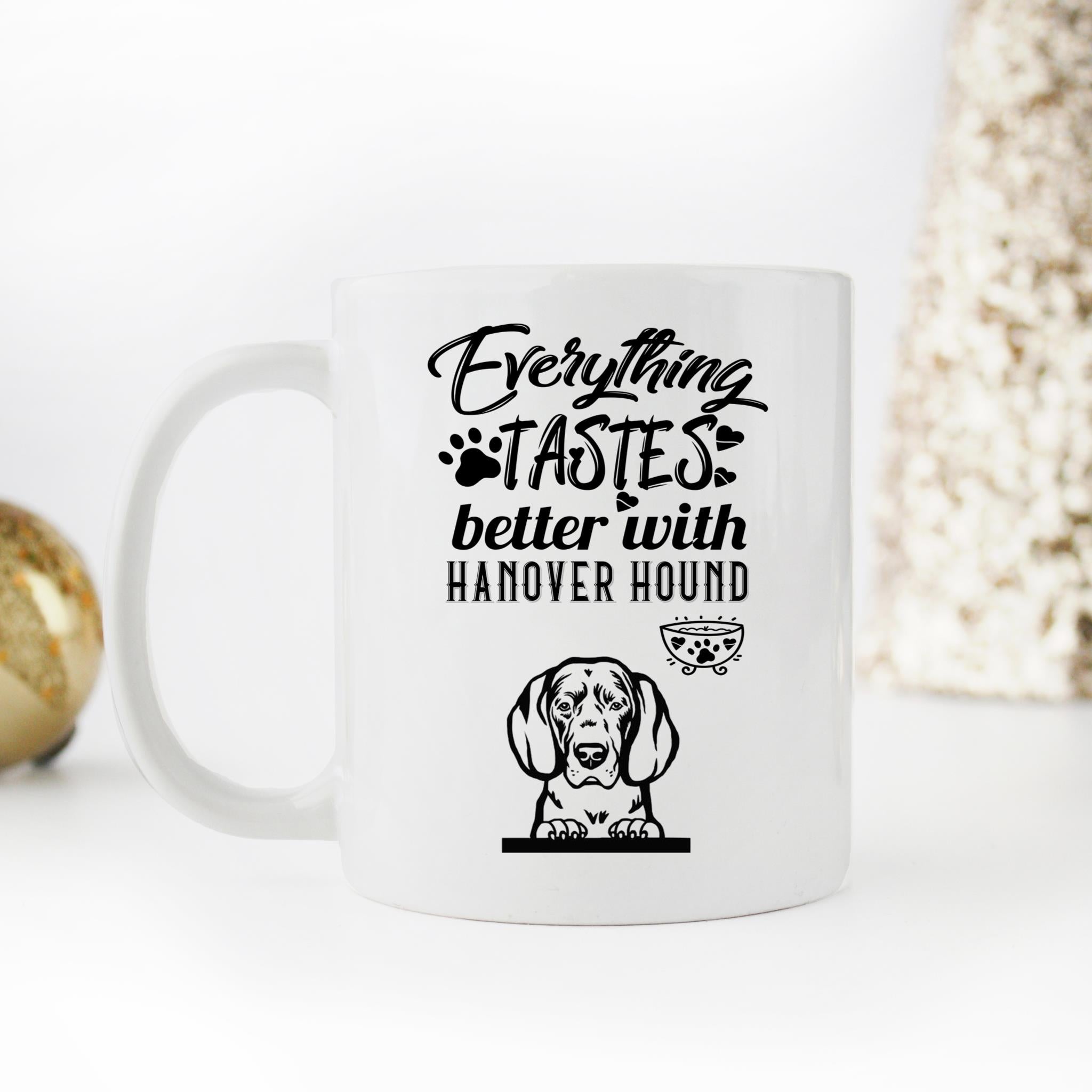 Skitongifts Coffee Mug Funny Ceramic Novelty Everything Tastes Better With Hanover Hound akF33dm