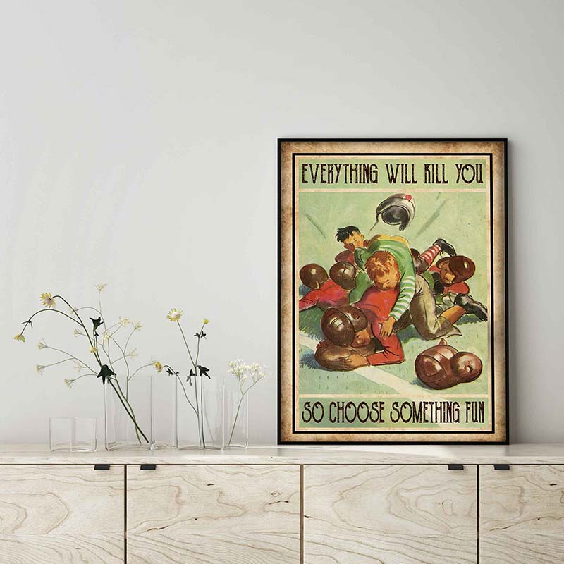 Everything Will Kill You so Choose Something Fun-TT2903