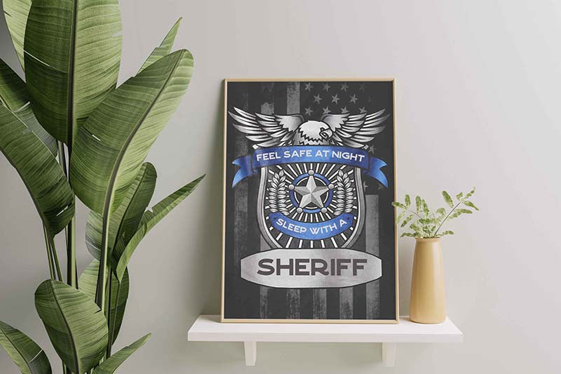 Feel Safe At Night Sleep With A Sheriff-TT1510