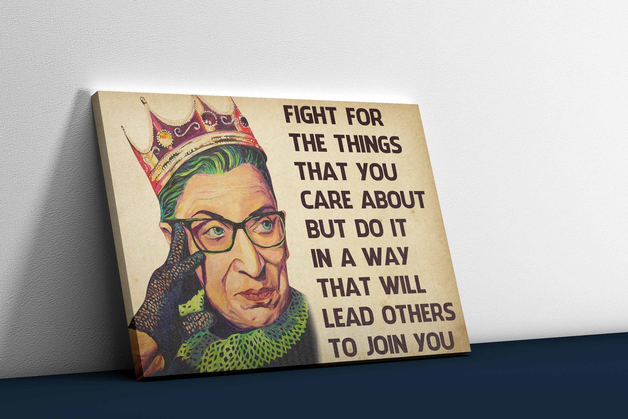 Fight For The Things That You Care About But Do It In A Way That Will Lead Others To Join You-TT0208