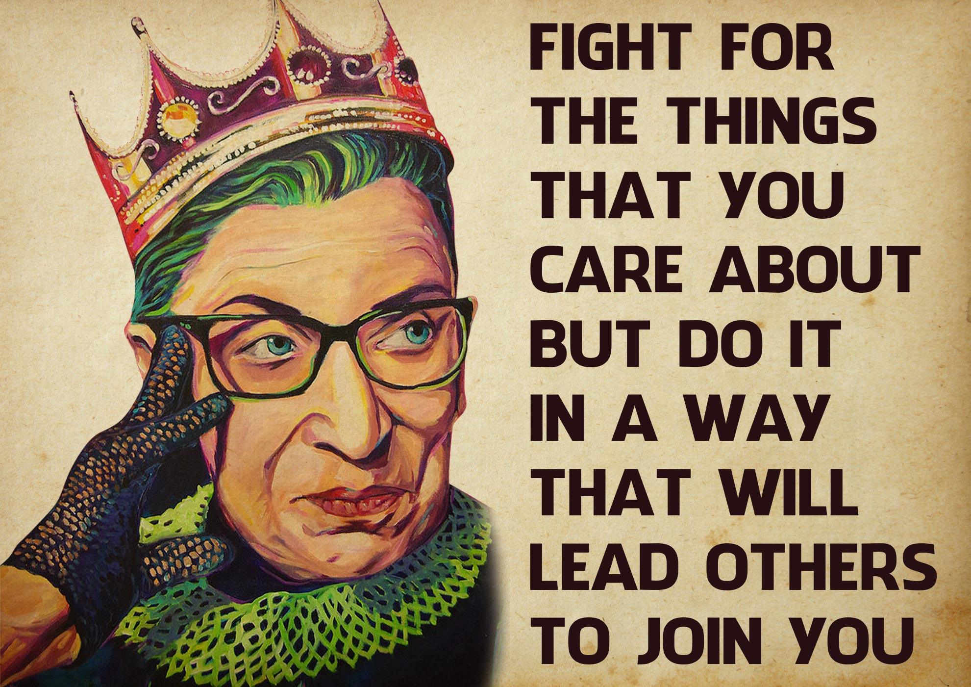 Fight For The Things That You Care About But Do It In A Way That Will Lead Others To Join You-TT0208