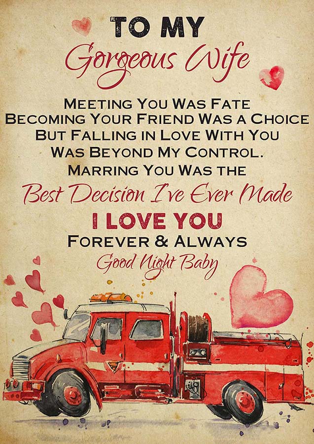 Fire Truck To My Gorgeous Wife Meeting You Was Fate Goodnight Baby TT1510