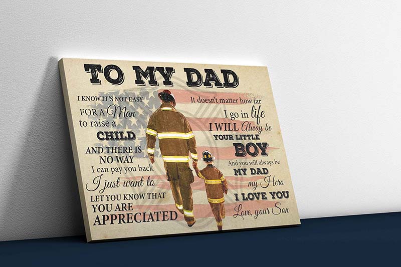 Skitongifts Wall Decoration, Home Decor, Decoration Room Firefighter to My Dad I Know It's Not Easy to Raise A Child Love Your-TT0404