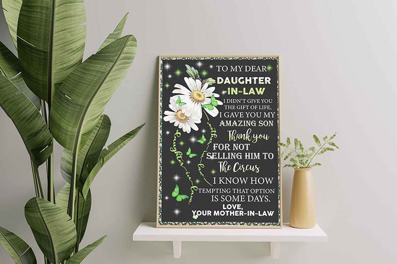 Flower To Dear Daughter In Law I Didn't Give You The Of Life I Gave You, Mother In Law-TT0612