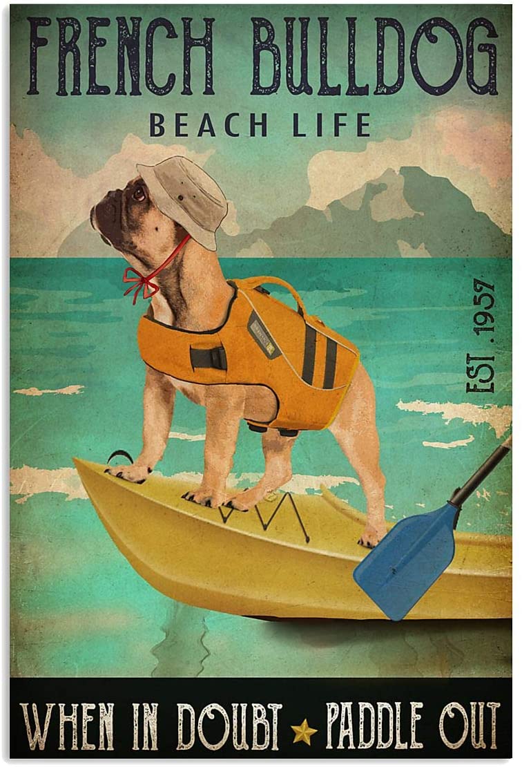 French Bulldog Beach Life When In Doubt Paddle Out Pet Love Quote Funny