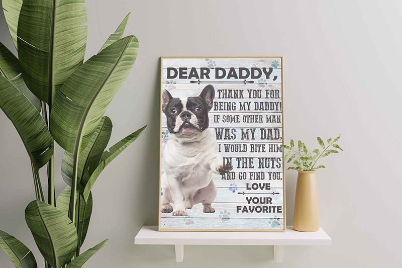 French Bulldog Dog Dear Daddy Love Your Favorite-TT0601