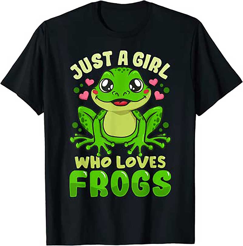 Frog Just a Girl Who Loves Frogs Funny Frog Lover Gift T Shirt