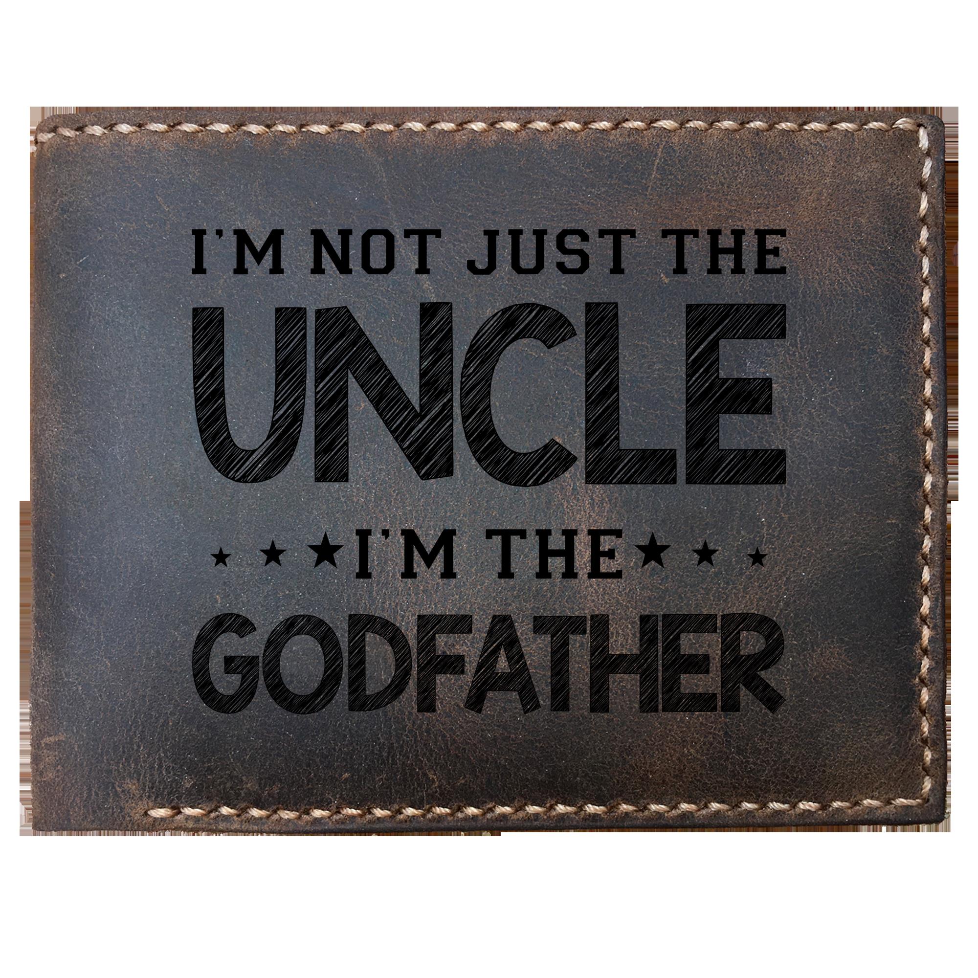 Skitongifts Funny Custom Laser Engraved Bifold Leather Wallet For Men, Funny I Am Not Just The Uncle I Am The Godfather