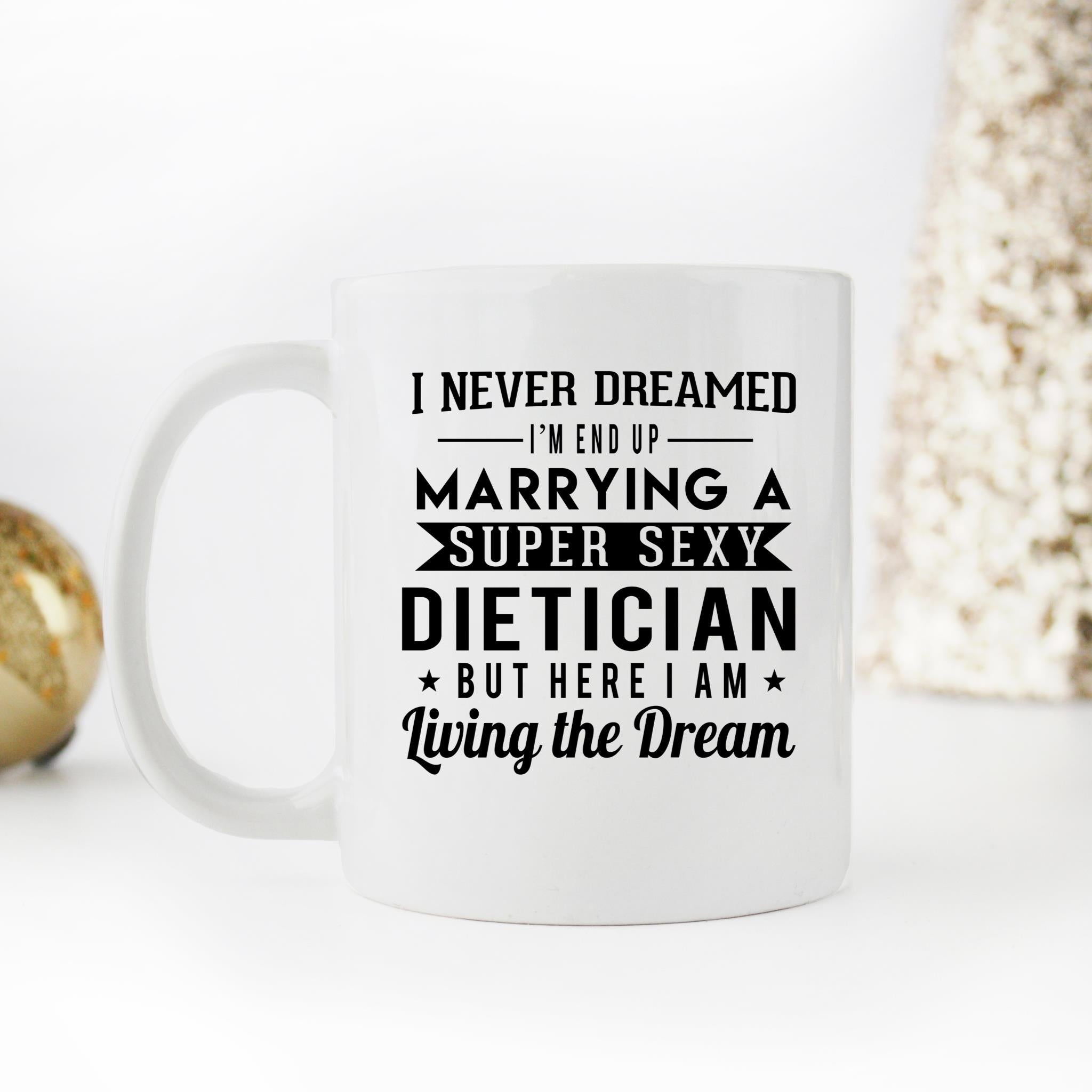 Skitongifts Funny Ceramic Novelty Coffee Mug Funny Married To A Dietician Mug For Women Men. bHyq043
