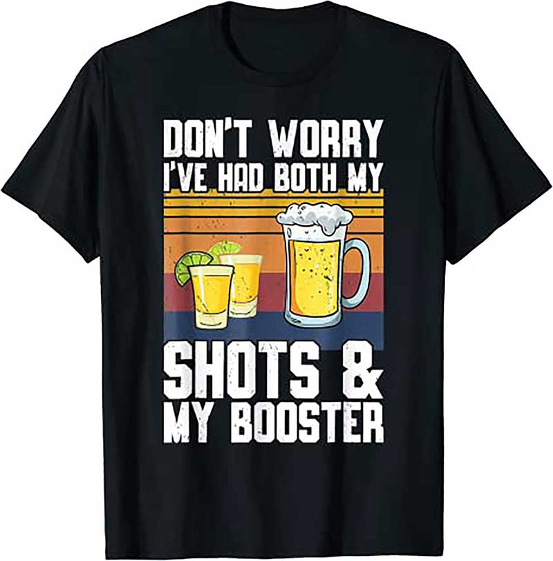 Funny Had My 2 Shots Dont Worry Had Both My Shots Tequila T Shirt