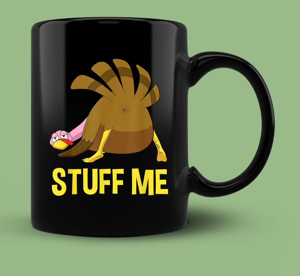 Skitongift Ceramic Novelty Coffee Mug Funny Thanksgiving Mug Stuff Me