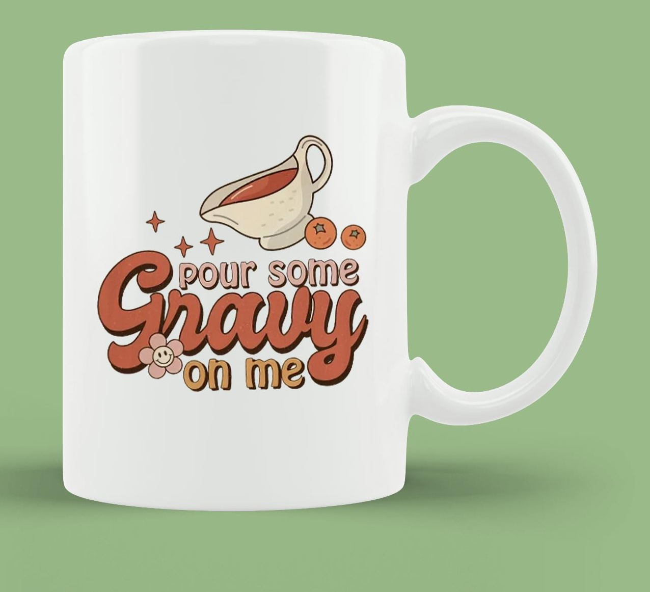 Skitongift Ceramic Novelty Coffee Mug Funny Thanksgiving Mug Pour Some Gravy On Me