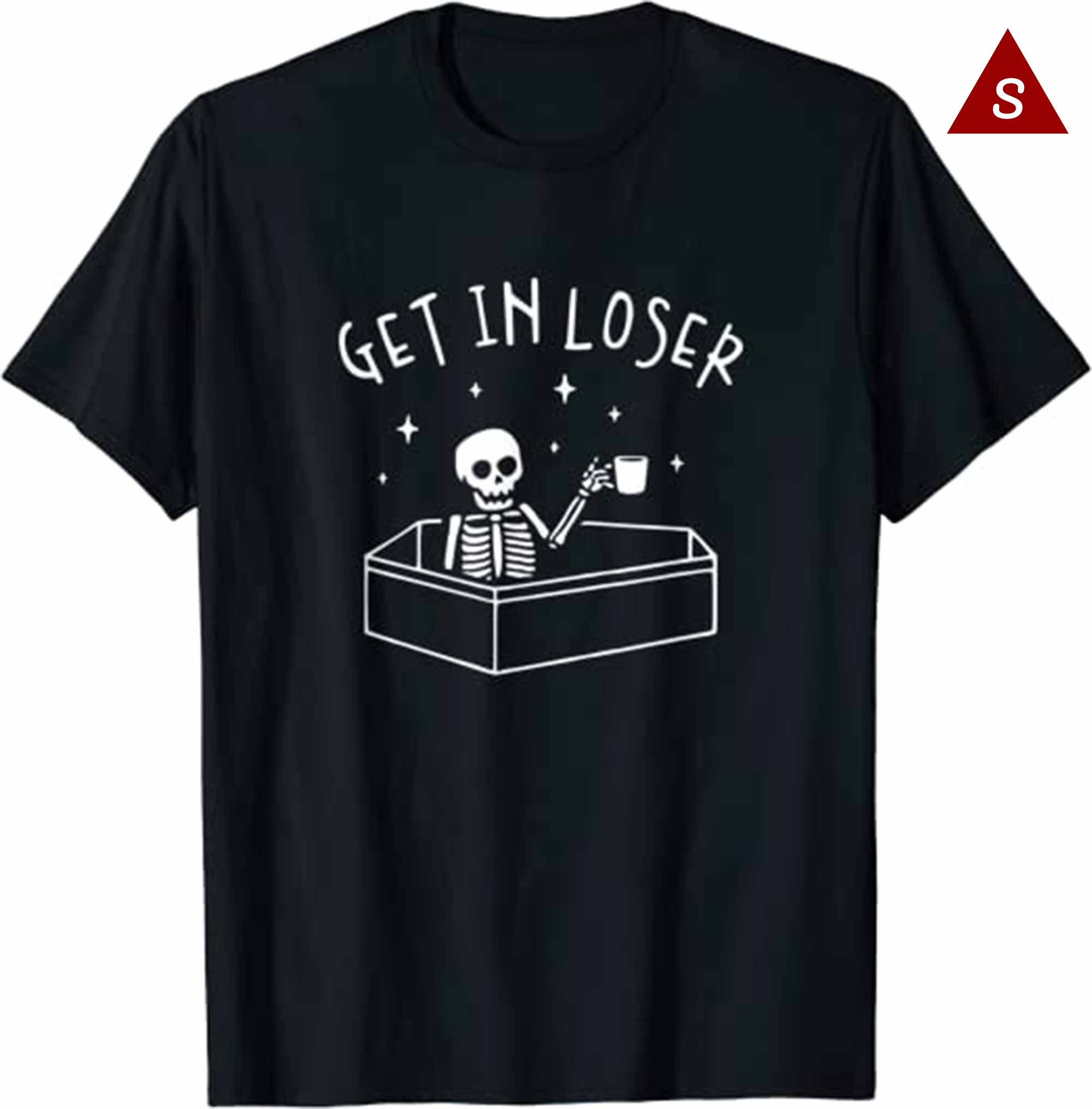 Get In Loser Skeleton In Coffin Spooky Men Women Funny T Shirt