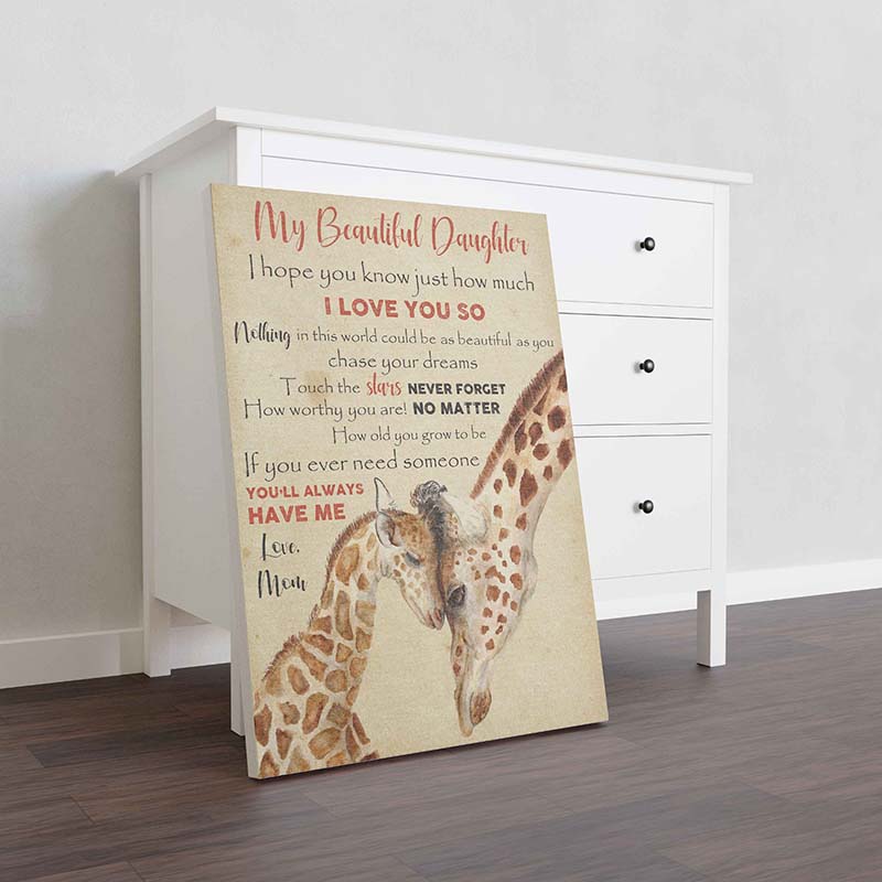 Skitongifts Wall Decoration, Home Decor, Decoration Room Giraffe My Beautiful Daughter I Hope You Know Just How Much I Love You So-TT0111-mk1.jpg
