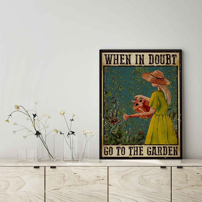 Girl And Garden When In Doubt, Go To The Garden-TT2503