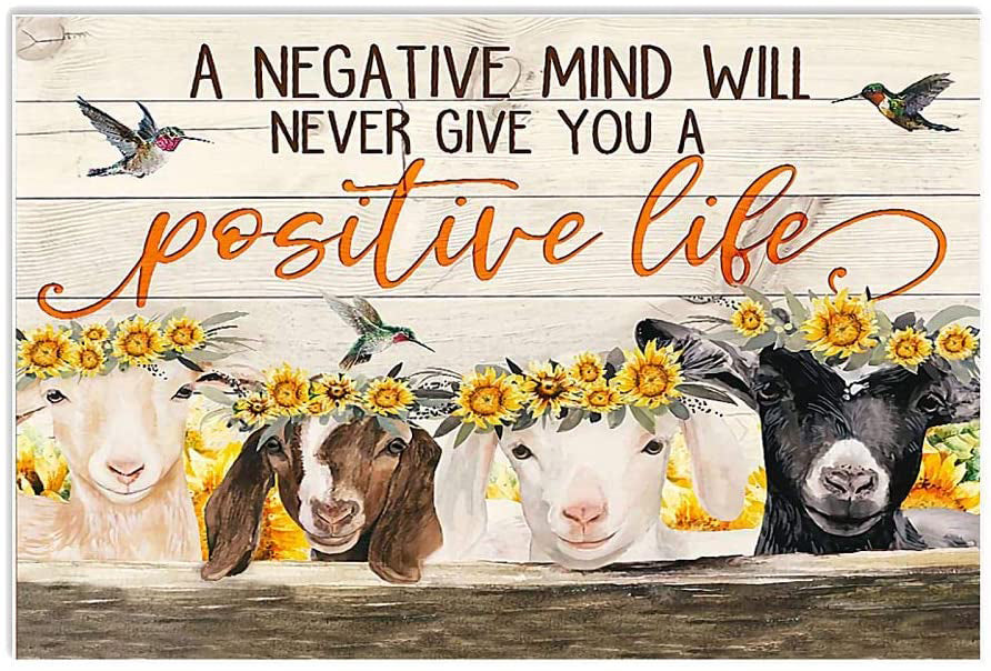 Goat Sunflower A Negative Mind Will Never Give You A Positive Life Landscape