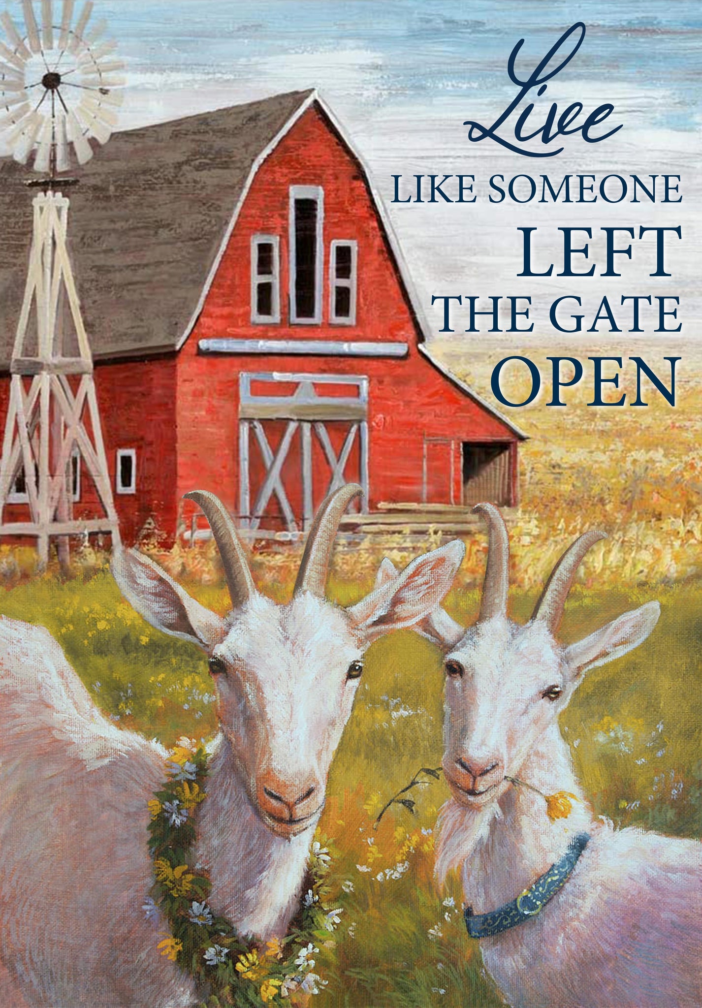 Goats Live Like Someone Left The Gate Open-TT1108