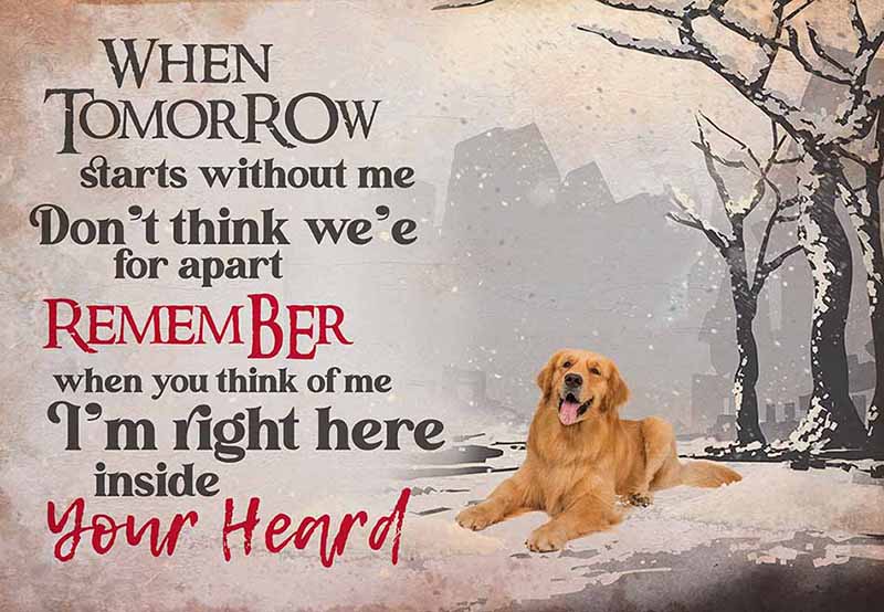 Golden Retriever I'm Right Here Inside Your Heart Ver2 MH0809