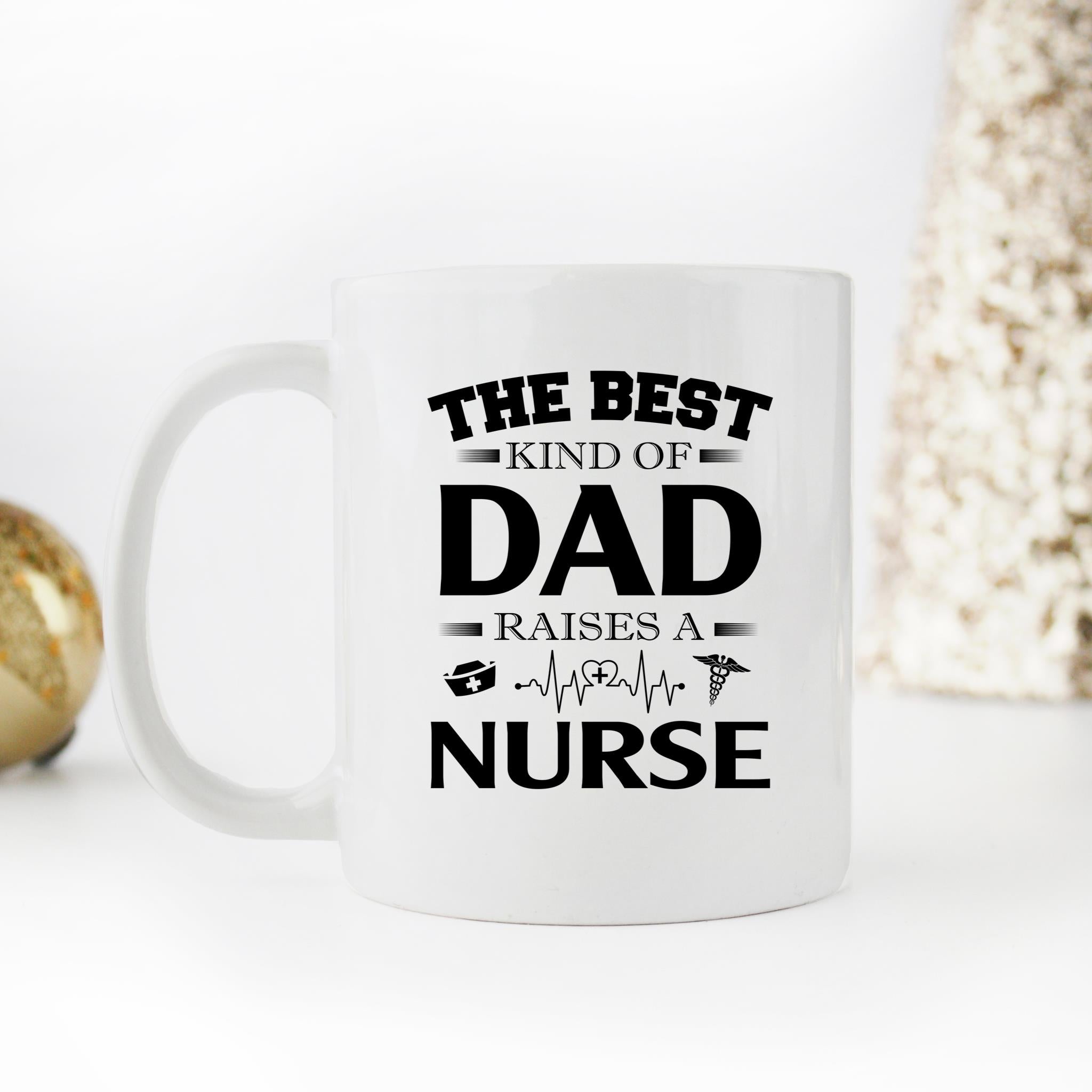 Skitongifts Funny Ceramic Novelty Coffee Mug Great For Dad The Best Kind Of Dad Raises A Nurse y0kVJt1