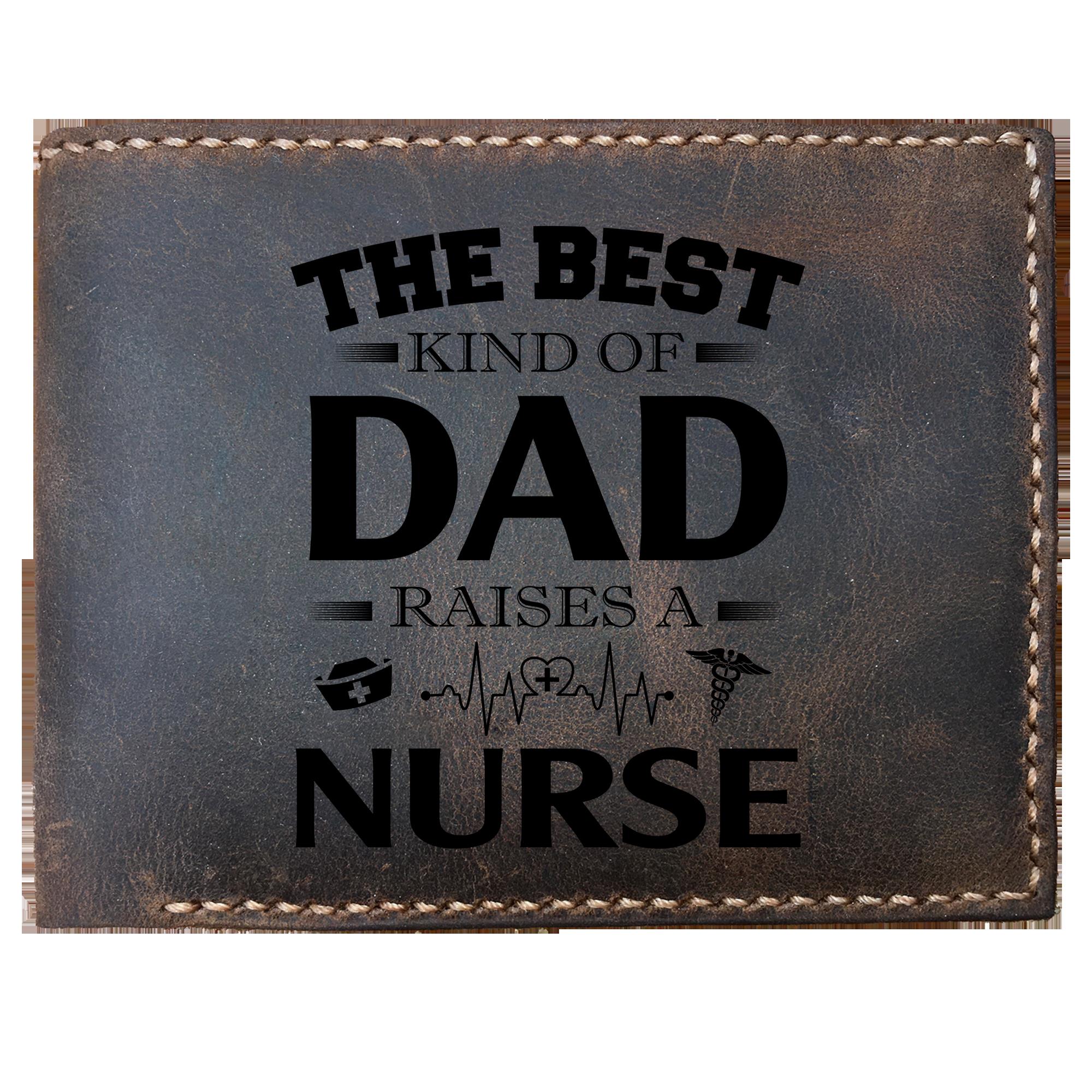 Skitongifts Funny Custom Laser Engraved Bifold Leather Wallet For Men, Great For Dad The Best Kind Of Dad Raises A Nurse