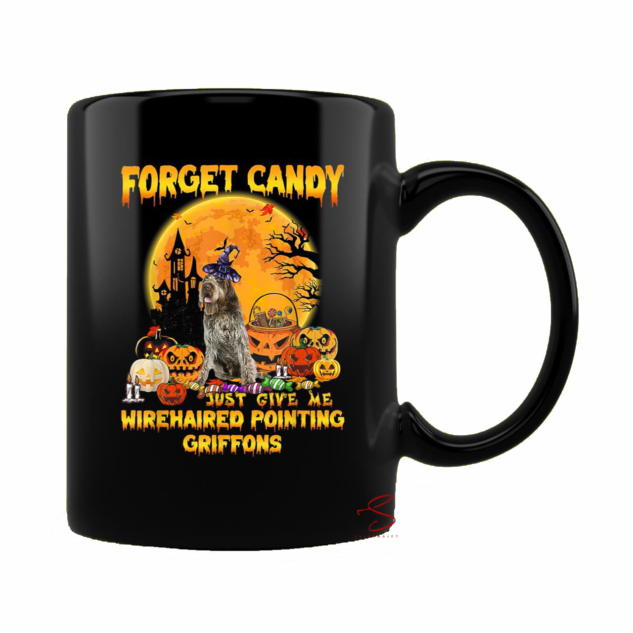 Skitongift Ceramic Novelty Coffee Mug Spooky Halloween Dog Mug Forget Candy Just Give Me Wirehaired Pointing Griffons