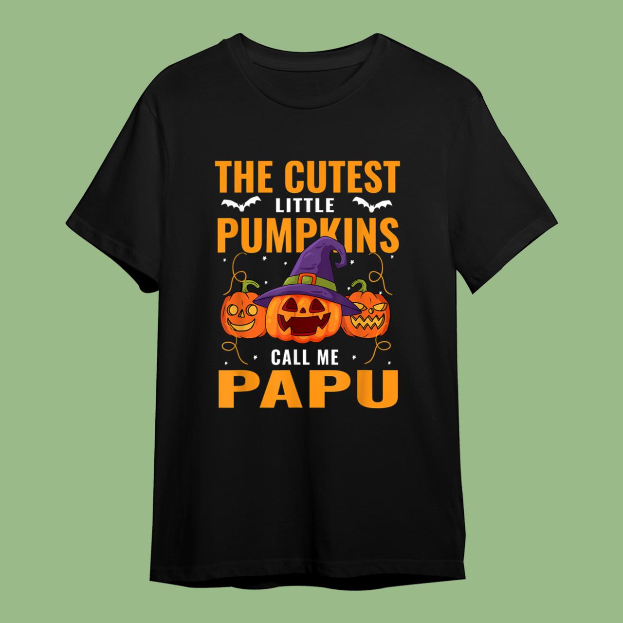 Skitongift Halloween The Cutest Little Pumpkins Call Me Papu T-Shirt