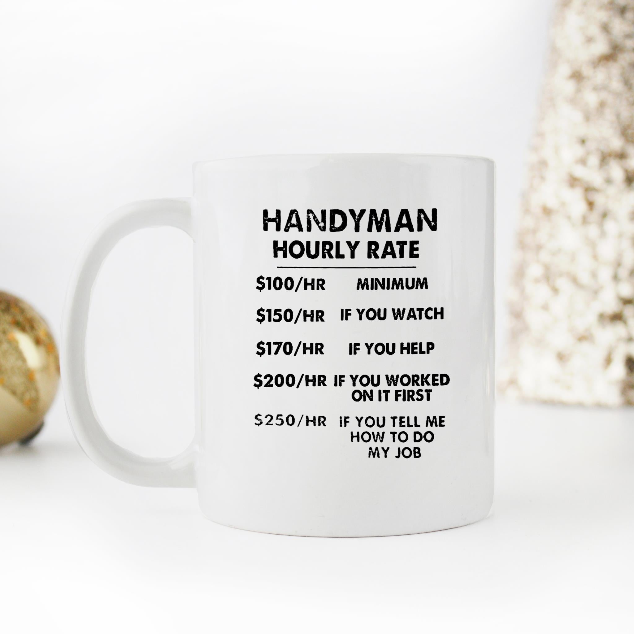 Skitongifts Funny Ceramic Novelty Coffee Mug Handyman Hourly Rate iJlbbss