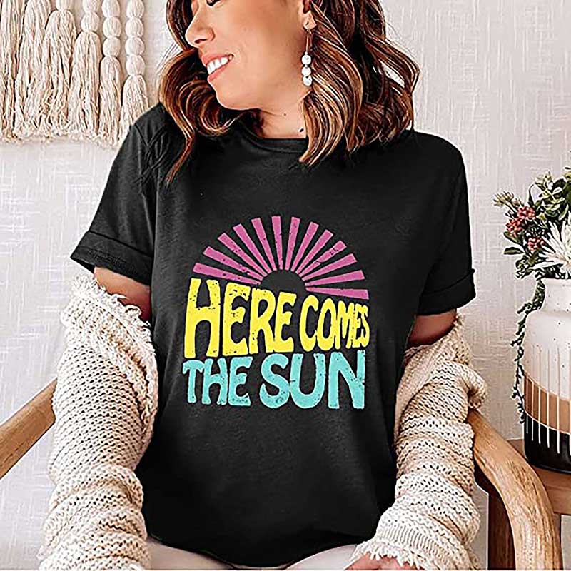Here Comes The Sun Shirt for Women Cute Sunshine Graphic Tee Funny T Shirt