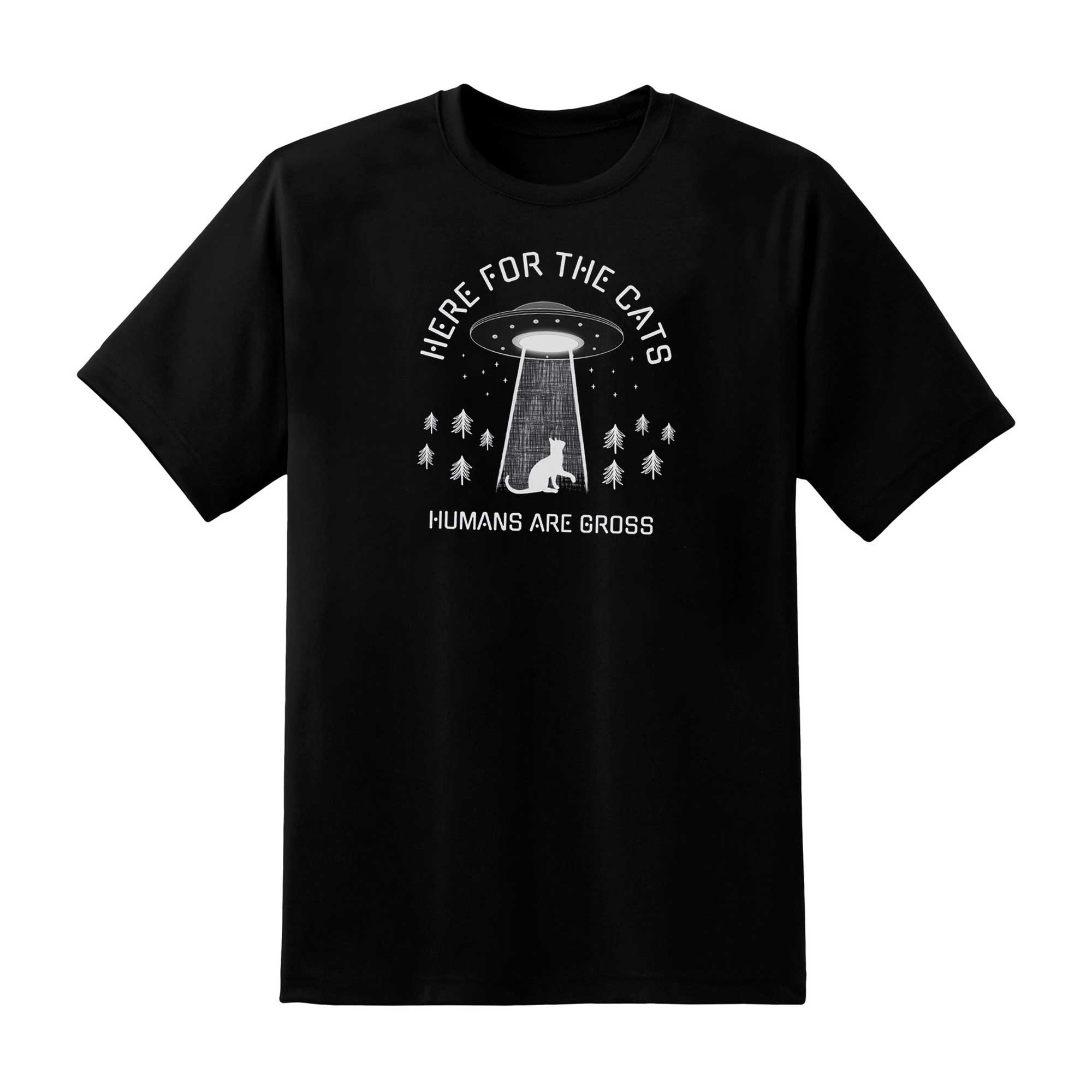 Skitongift Here For The Cats Tshirt For Cat Lover Gifts For Cat Lover Feline Companion Graphic Tee Ufo Shirt Funny Shirts